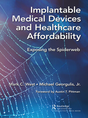 cover image of Implantable Medical Devices and Healthcare Affordability